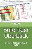 Image de Sofortiger Überblick: in Excel 2010, 2013 und 2016 (kurz & knackig, Band 3)