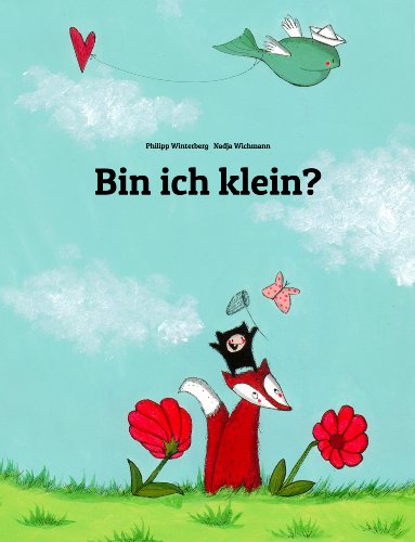 Download Bin ich klein?: Eine Bildergeschichte von Philipp Winterberg und Nadja Wichmann Download Bin ich klein?: Eine Bildergeschichte von Philipp Winterberg und Nadja Wichmann