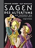 Sagen des Altertums: Das Hausbuch der griechischen Sagen by