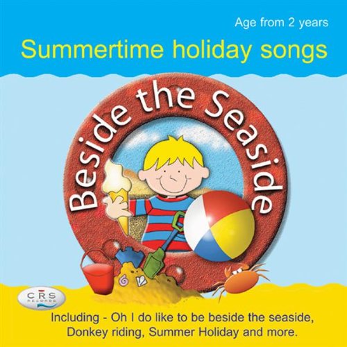 Oh, I Do Like To Be Beside The Seaside by The C.R.S. Players on Amazon Music Amazon.co.uk Oh, I Do Like To Be Beside The Seaside by The C.R.S. Players on Amazon Music Amazon.co.uk