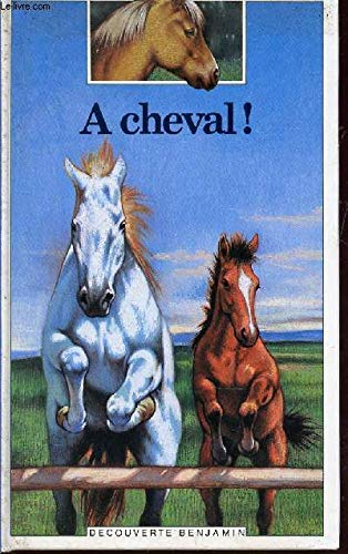 couverture de : A cheval !