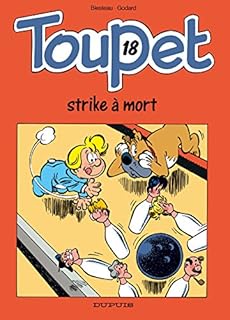 jaquette livre Toupet - tome 18 - Toupet strike à mort