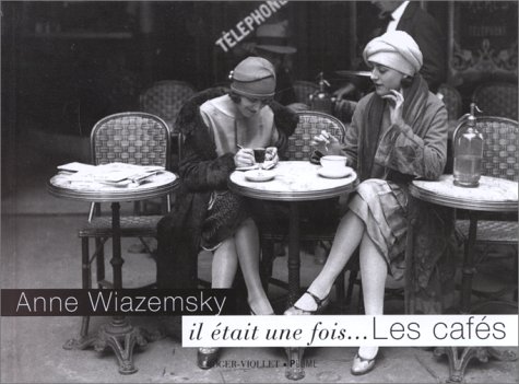 couverture de : Il &eacute;tait une fois...Les caf&eacute;s