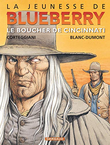 La Jeunesse de Blueberry, tome 14 : Le Boucher de Cincinnati La Jeunesse de Blueberry, tome 14 : Le Boucher de Cincinnati