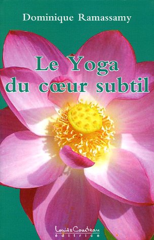 Le Yoga du cœur subtil