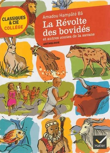 Download La révolte des bovidés et autres contes de la savane: sept contes africains transcrits par Hampâté Bâ
