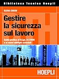 Image de Gestire la sicurezza sul lavoro: Guida pratica al d.lgs. 81/2008 e ai nuovi obblighi