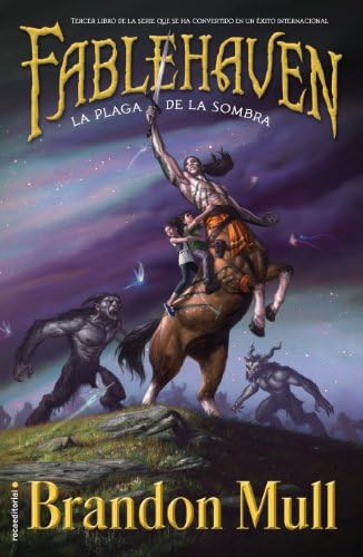 Fablehaven III. La Plaga de La Sombra
