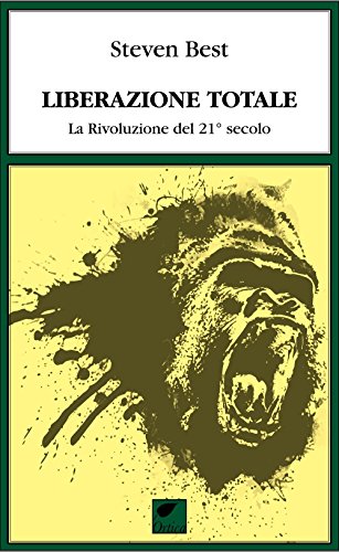 Liberazione totale. La rivoluzione del 21° secolo Liberazione totale. La rivoluzione del 21° secolo