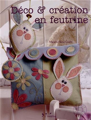 couverture de : D&eacute;co & cr&eacute;ation en feutrine