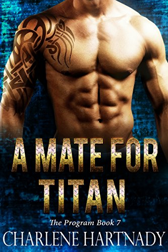 Livres Couvertures de A Mate for Titan (The Program Book 7) (English Edition)