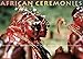 Download African Ceremonies 2001 Calendar PDF