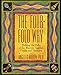 The Four-Fold Way: Walking the Paths of the Warrior, Teacher, Healer, and Visionary by 
