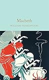 Macbeth (Macmillan Collector's Library, Band 38) by 