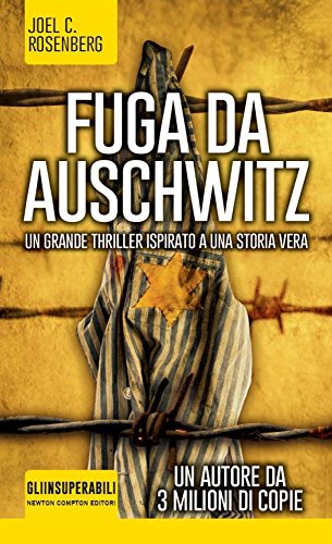 Fuga da Auschwitz Fuga da Auschwitz