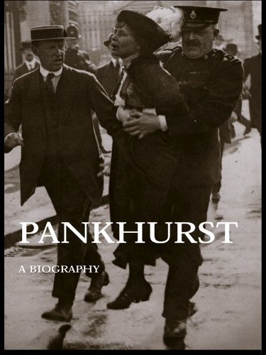 Download Emmeline Pankhurst: A Biography (Women's and Gender History)