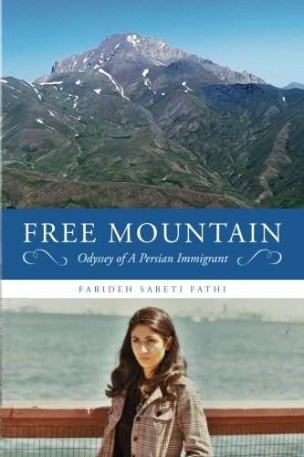 Download Free Mountain: Odyssey of A Persian Immigrant Download Free Mountain: Odyssey of A Persian Immigrant