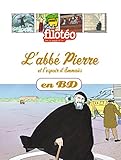 L'Abbé Pierre et l'espoir d'Emmaüs, en BD