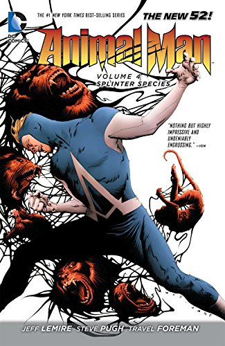 Animal Man Vol. 4: Splinter Species (The New 52) livre