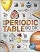 The Periodic Table Book: A Visual Encyclopedia of the Elements (Dk) by
