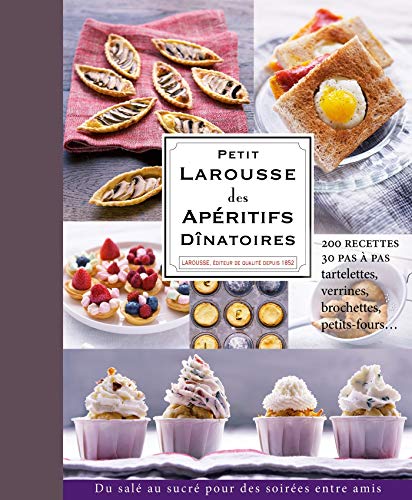 Télécharger Petit Larousse des apéritifs dînatoires Livre PDF Gratuit