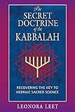 Image de The Secret Doctrine of the Kabbalah: Recovering the Key to Hebraic Sacred Science (English Edition)