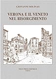 Image de Verona e il Veneto nel Risorgimento
