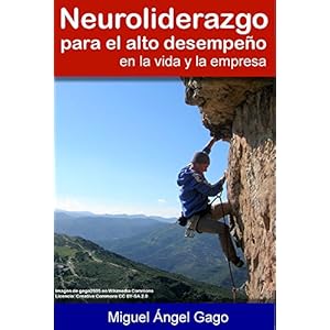 Neuroliderazgo para el alto desempeño: en la vida y la empresa