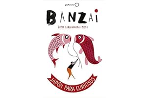 Banzai: Japón para curiosos (Ilustrados)