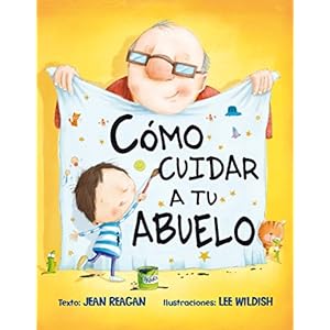 Como cuidar a tu abuelo/ How to Babysit a Grampa