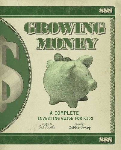 Preisvergleich Produktbild Growing Money: A Complete Investing Guide for Kids (Reissue)