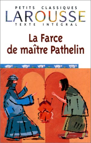 couverture de : La farce de ma&icirc;tre Pathelin