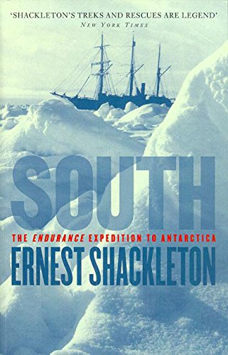 South: The Endurance Expedition to Antarctica (English Edition) livre