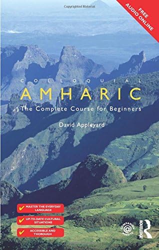 Colloquial Amharic: The Complete Course for Beginners (Colloquial Series)