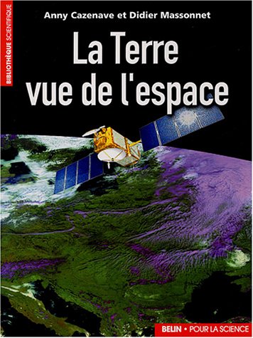 couverture de : TERRE VUE DE L'ESPACE (LA)