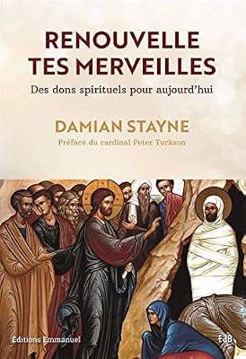 Marque non renseignée Renouvelle tes merveilles - Des dons spirituels pour aujourd'hui