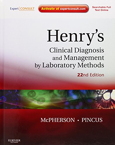 Henry's Clinical Diagnosis and Management by Laboratory Methods, Expert Consult - Online and Print, 22nd Edition