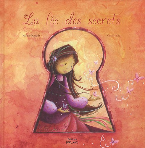 couverture de : La f&eacute;e des secrets
