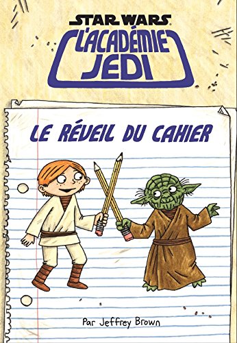 Télécharger Star Wars : L'Académie Jedi : Le Réveil du cahier - Cahier de vacances PDF Ebook En Ligne