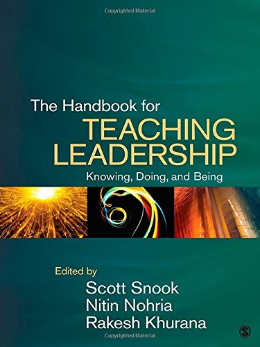 The Handbook for Teaching Leadership: Knowing, Doing, and Being