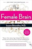The Female Brain by Louann Brizendine M.D.