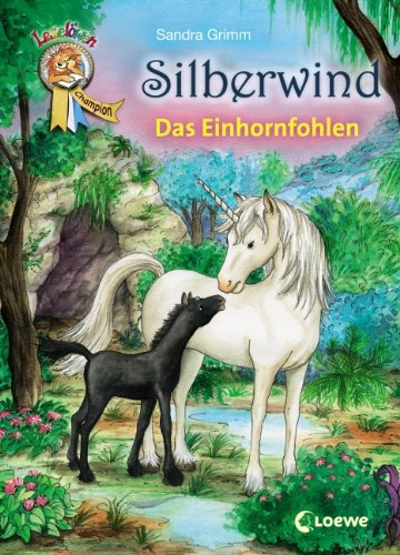 Preisvergleich Produktbild Silberwind – Das Einhornfohlen