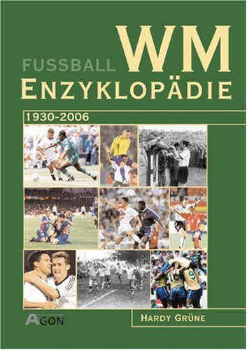 Download WM-Enzyklopädie: 1930-2006 Download WM-Enzyklopädie: 1930-2006