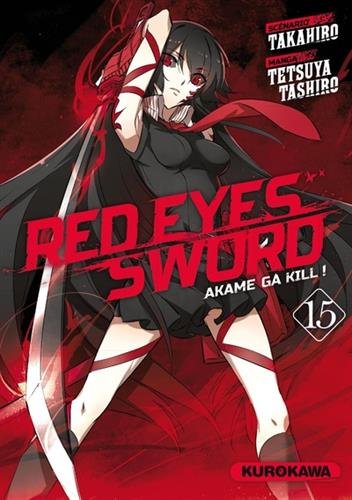 Red Eyes Sword - Akame Ga Kill ! — Tome 15