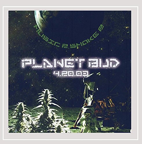 Price comparison product image Planet Bud [Explicit] by Monte Rok W / Various Artists