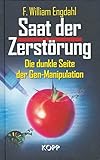 Image de Saat der Zerstörung. Die dunkle Seite der Gen-Manipulation