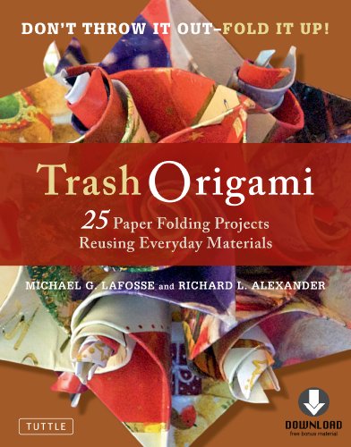 Trash Origami: 25 Paper Folding Projects Reusing Everyday Materials: Includes Origami Book & Downloadable Video Instructions (English Edition) livre