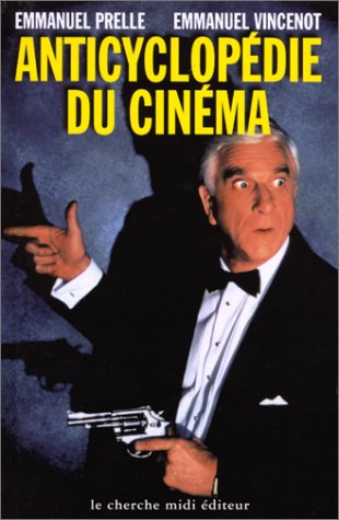 Download Anticyclopédie du Cinéma Download Anticyclopédie du Cinéma
