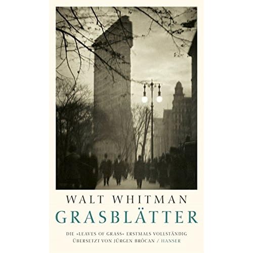 Grasblätter: Gesamtausgabe