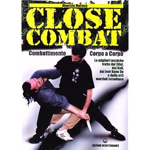 Close combat. Combattimento corpo a corpo